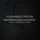 15 Advanced Tips for Mastering Auscultation