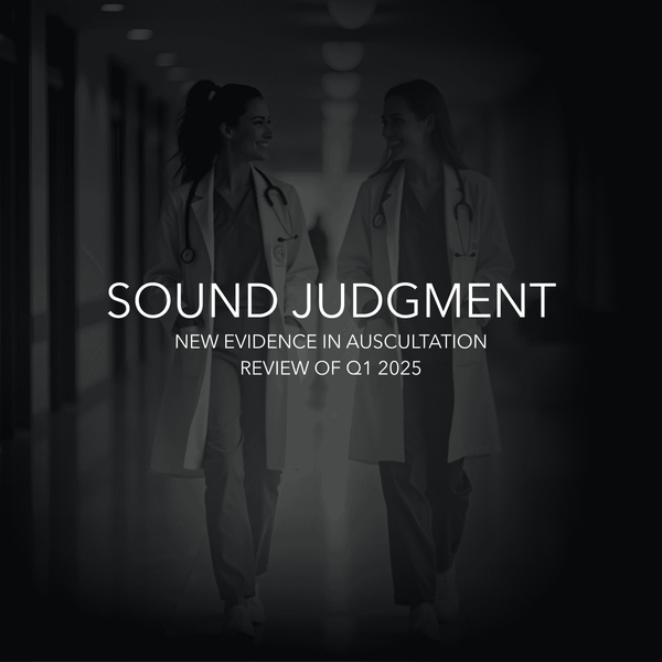 Two female doctors in hallway, stethoscopes, Sound Judgment auscultation review 2025 text