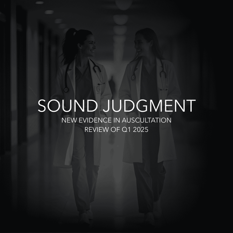 Two female doctors in hallway, stethoscopes, Sound Judgment auscultation review 2025 text