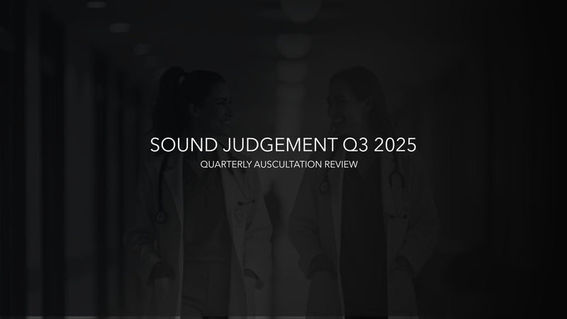 Two doctors in white coats with stethoscopes, text 'Sound Judgement Q3 2025 Quarterly Auscultation Review'.